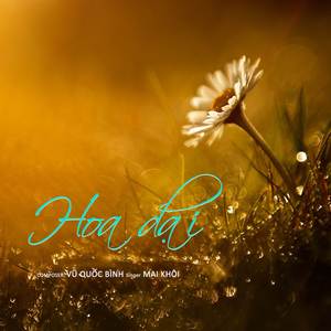 HOA DẠI (MỘT NGÀY KHÔNG CÓ EM Ost)