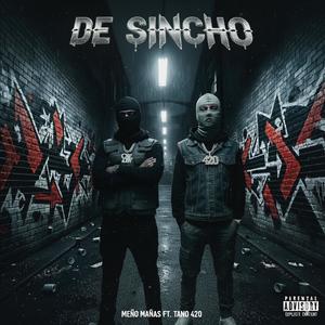 De Sincho (feat. TANO 420) (Explicit)