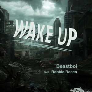 Wake Up(feat. Robbie Rosen)