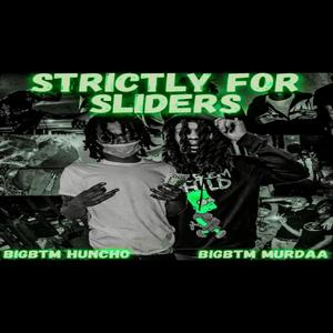 Strictly For Sliders (Explicit)