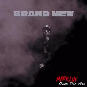 Brand New (Explicit)