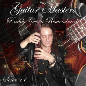 Guitar Masters Series 11: Randy Coven Remembered (Explicit)