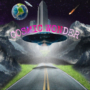 COSMIC WONDER (Explicit)