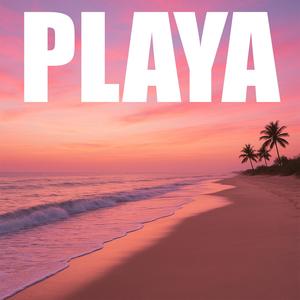 Playa (Explicit)