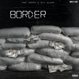 Border (feat. Otc Wizop) [Explicit]