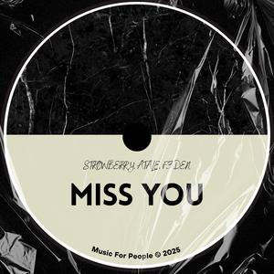 Miss You (Speed Garage|Explicit)