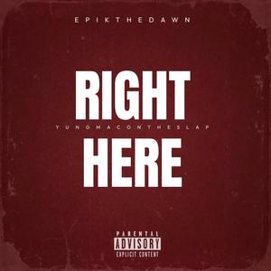 Right Here (Explicit)