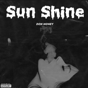 Sun Shine (Explicit)