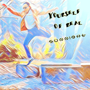 Yourself of Real