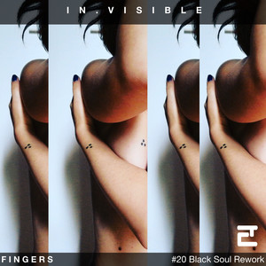Fingers (#20 Black Soul Rework)