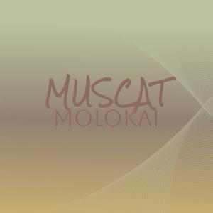 Muscat Molokai