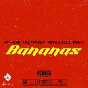 Bananas (feat. Aflacko & FREDOBAGZ) [Explicit]