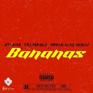 Bananas (feat. Aflacko & FREDOBAGZ) (Explicit)