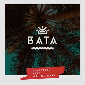 Bata (feat. Maline Aura)