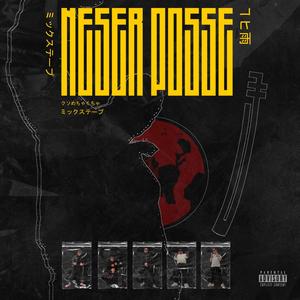 NESER POSSE (Explicit)