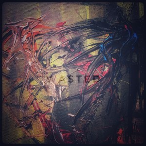 Wasted