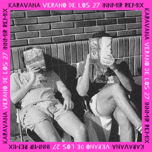 Verano de los 27 (INNMIR Remix)