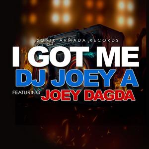 I GOT ME (feat. JOEY DAGDA) [Explicit]