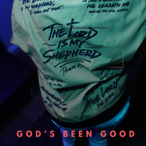 GOD'S BEEN GOOD (feat. Hookman Corey D)