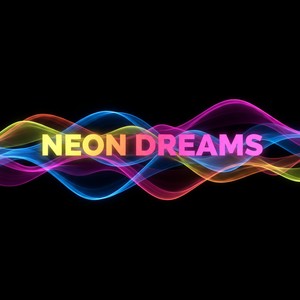 Neon Dreams