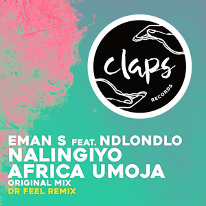 Africa Umoja, Nalingiyo (Incl. Dr Feel Remix)