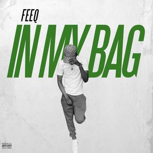 In My Bag (Explicit)