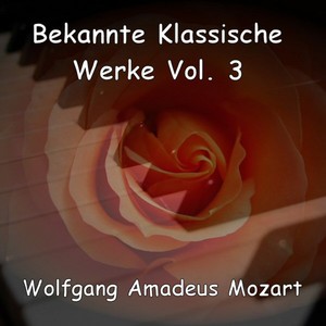 Well-Known Classical Works - Bekannte Klassische Werke - Wolfgang Amadeus Mozart