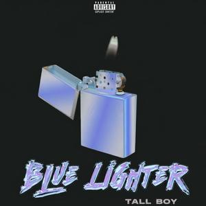 BLUE LIGHTER (Explicit)