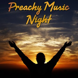 Preachy Music Night