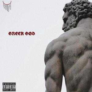 GREEK GOD (Explicit)