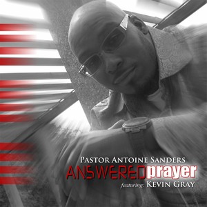 Answered Prayer(feat. Kevin Gray)