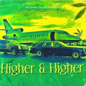 Higher & Higher (feat. K Luv)