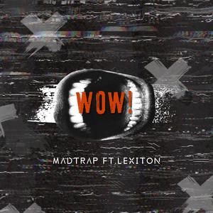WOW! (feat. Lexiton & Kxngxta) (Explicit)