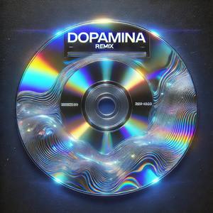 DOPAMINA RMX (feat. QVIN) (Explicit)