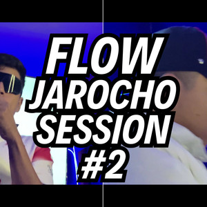 Flow Jarocho Session #2 (Explicit)
