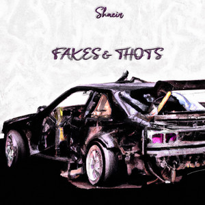 Fakes & Thots (Explicit)