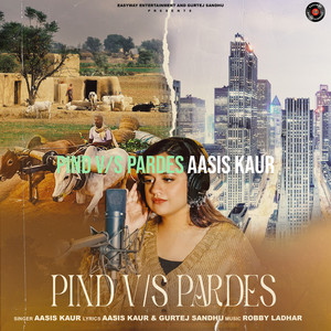 Pind V/S Pardes