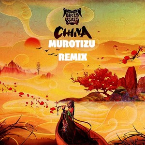 China (Murotizu Remix)