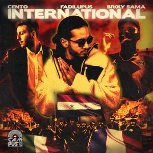 International (feat. BR0LY SAMA & Cento) [Explicit]