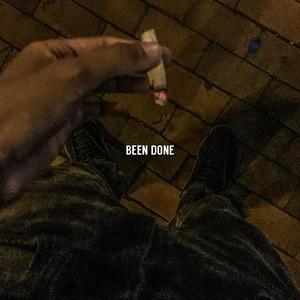 Been Done (feat. K.B4x) [Explicit]