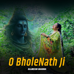 O Bholenath Ji