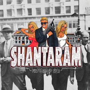 Shantaram 2025 (Explicit)