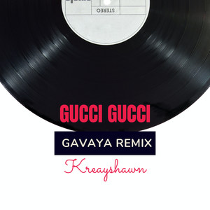 Gucci Gucci (Remix)