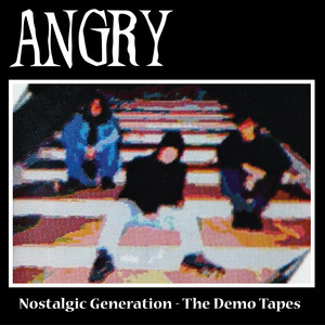 Nostalgic Generation - The Demo Tapes