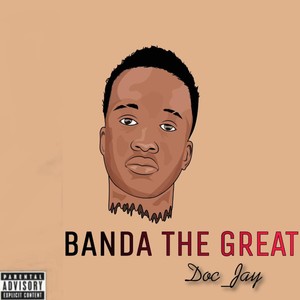 Banda The Great (Explicit)