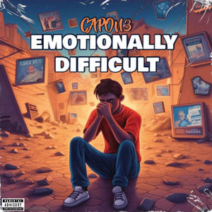 Emotionally Difficult (Explicit)