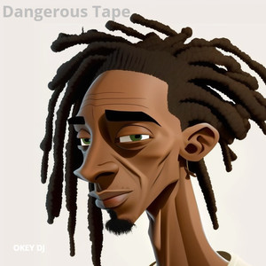 Dangerous Tape (Explicit)