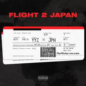 Flight 2 Japan (feat. Jacky Buckets & Yung Webz) [Explicit]