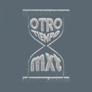 OTRO TIEMPO (Explicit)