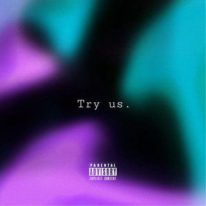 TRY US (Explicit)